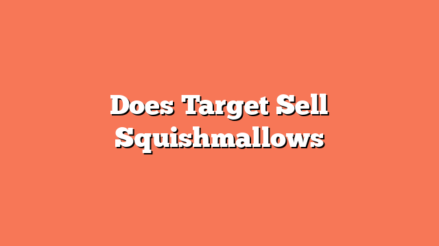 Does Target Sell Squishmallows