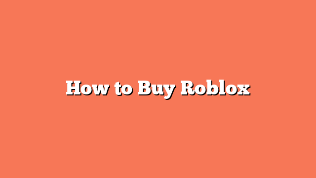 How to Buy Roblox